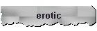 erotic
