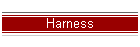 Harness