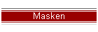 Masken