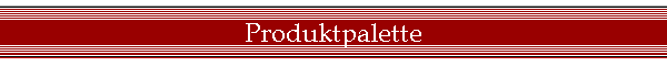 Produktpalette