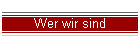 Wer wir sind